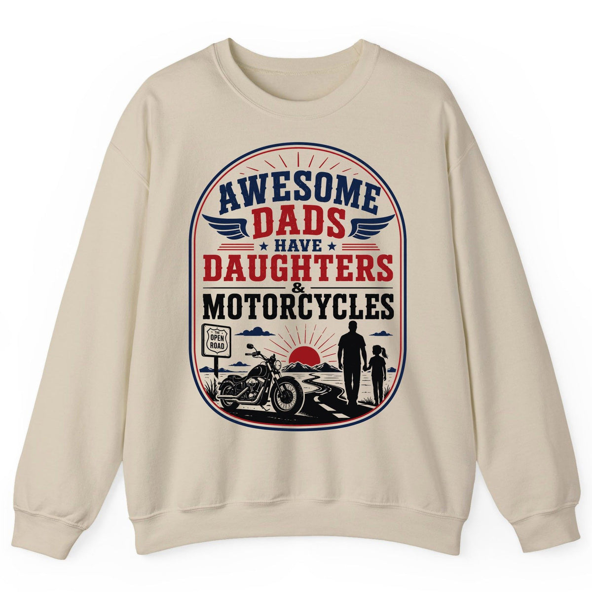 Awesome Dads Have Daughters & Motorcycles biker dad Sweatshirt Sand product mockup