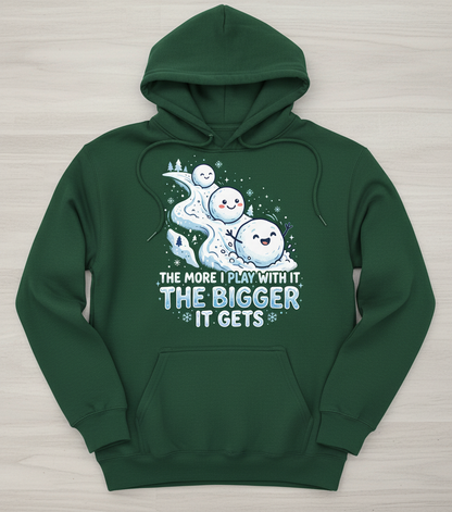 The More I Play With It The Bigger It Gets Funny Snowman Pun Hoodie - Forest Green