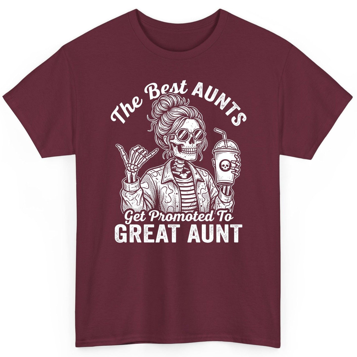 The Best Aunts Get Promoted to GREAT AUNT Funny Announcement T-Shirt - product mockup - Maroon