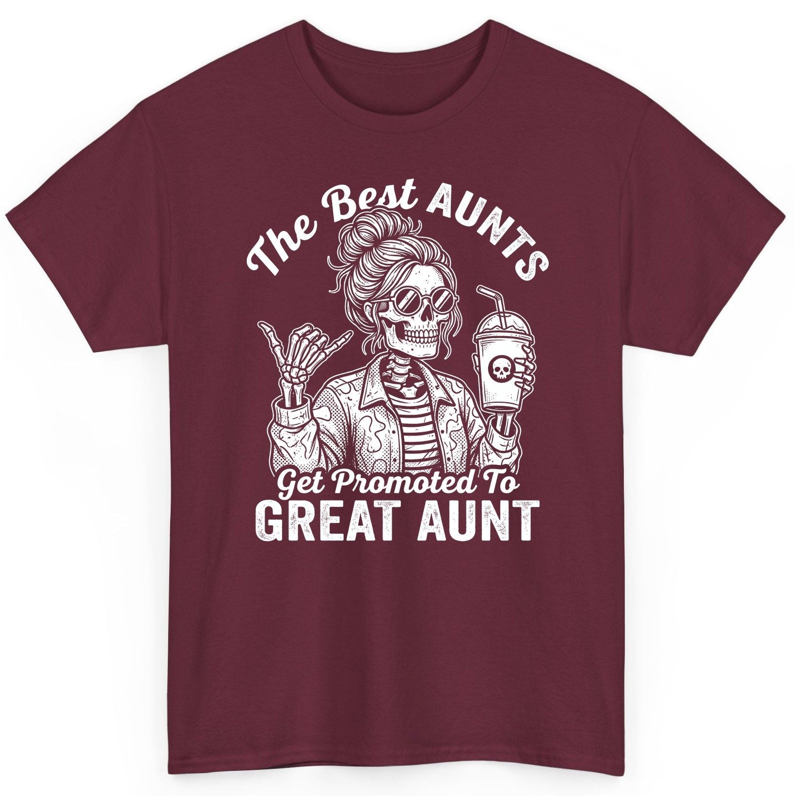 The Best Aunts Get Promoted to GREAT AUNT Funny Announcement T-Shirt - product mockup - Maroon