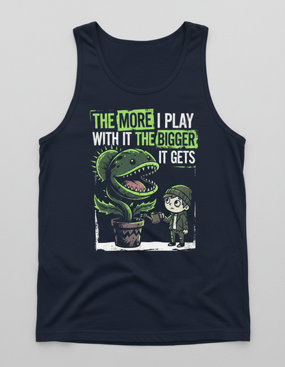 The More I Play With It The Bigger It Gets Carnivorous Plant Tank Top - Navy
