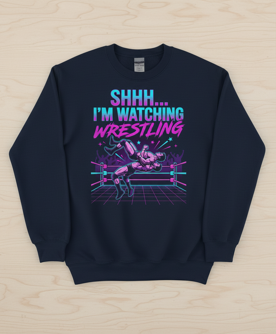 Shhh I'm Watching Wrestling Retro 80s Design Sweatshirt - Navy