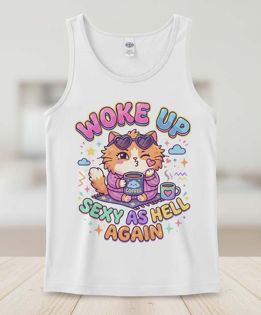 Woke Up Sexy As Hell Again Cute Cat Tank Top - White
