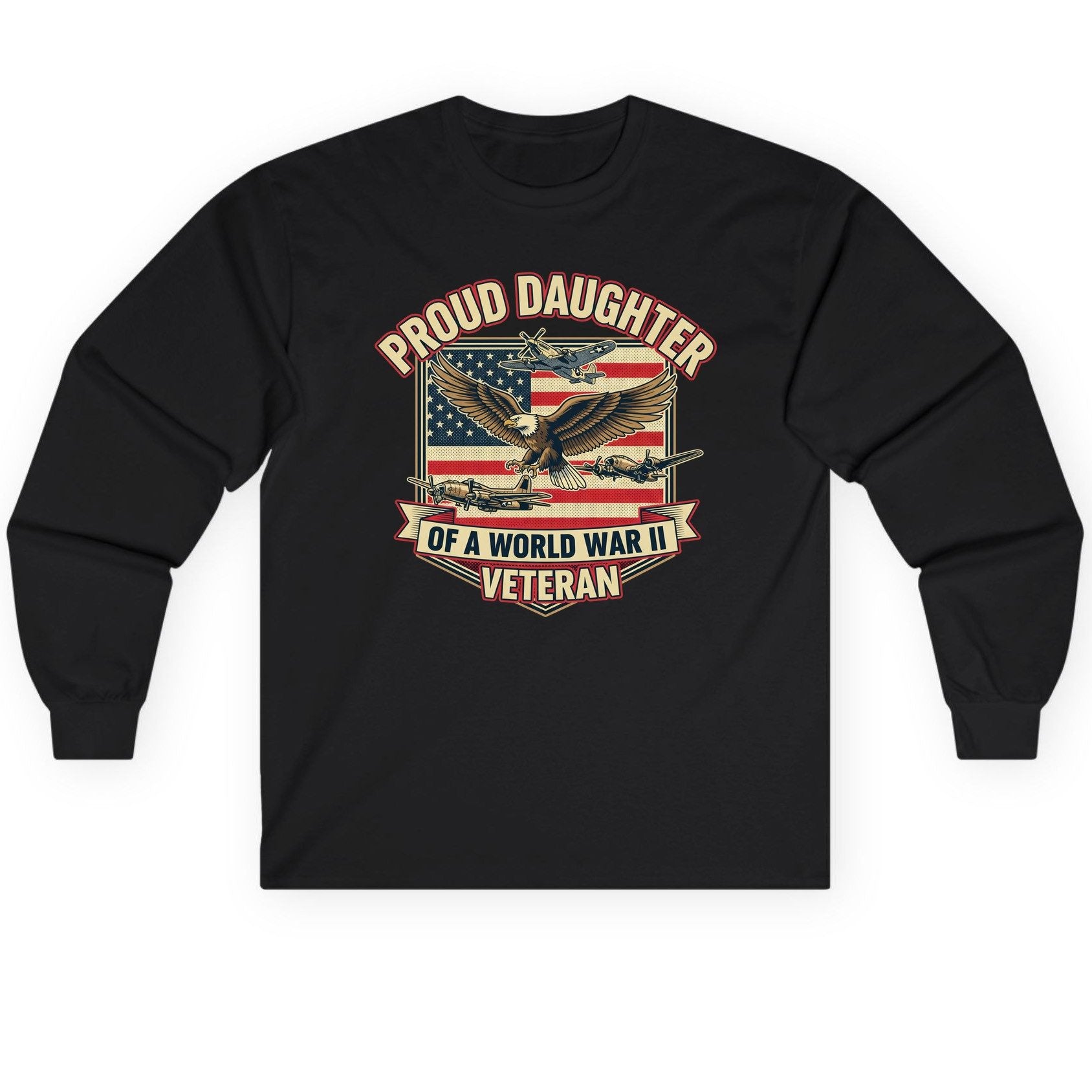 Proud Daughter of a World War Ii Veteran world war ii veteran Long Sleeve Tee Black product mockup