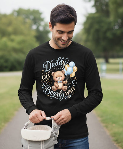 Daddy CAN Bearly WAIT Teddy Bear Long Sleeve Tee - lifestyle model mockup - Black