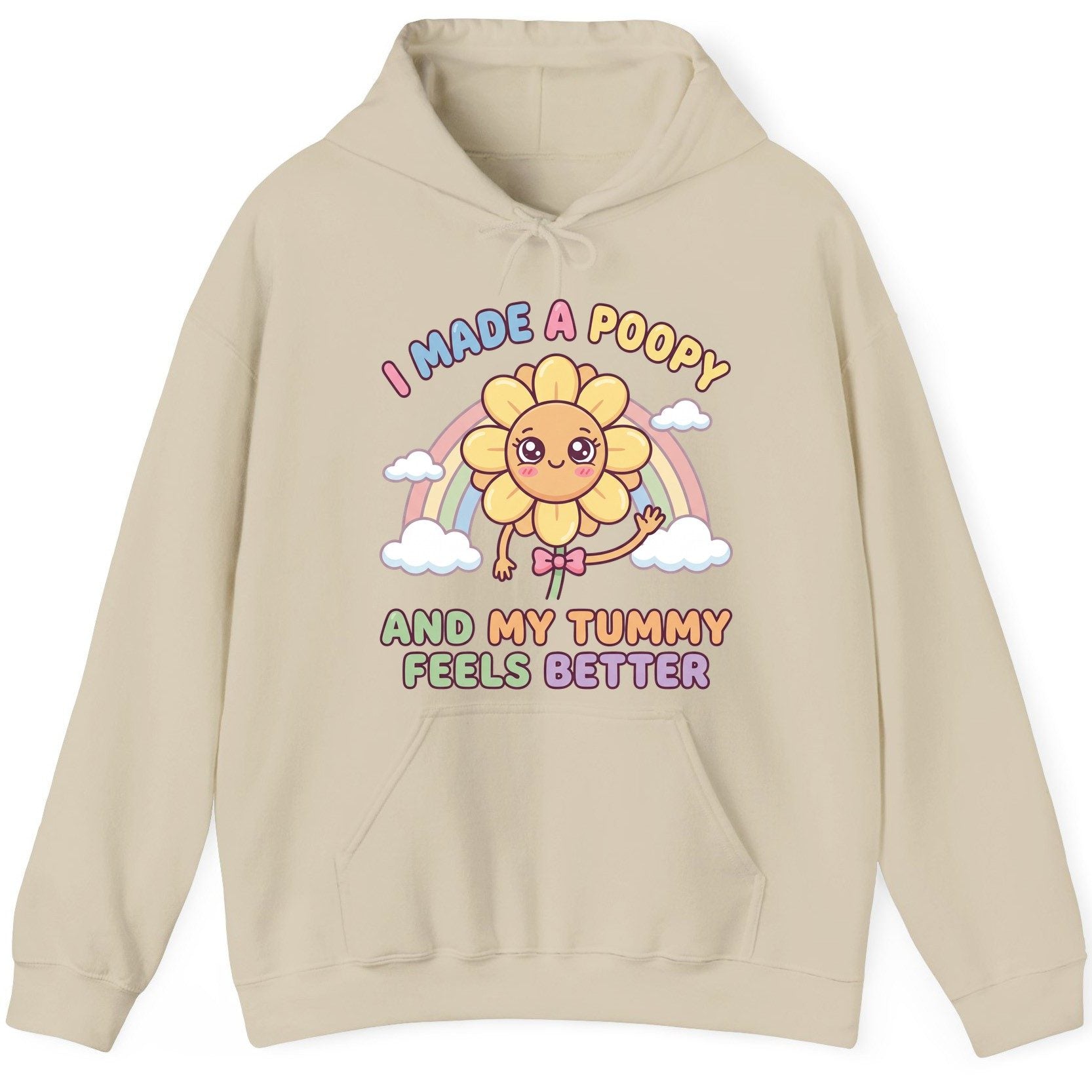 I Made a Poopy and My Tummy Feels Better potty training humor Hoodie Sand product mockup