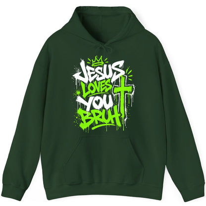 Jesus Loves You Bruh Christian Hoodie - product mockup - Forest Green