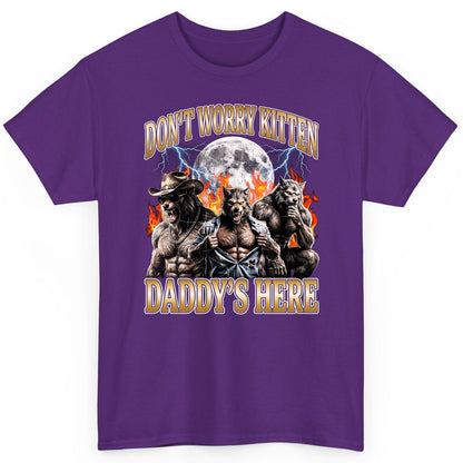 Don't Worry Kitten Daddy's Here werewolves T-Shirt Purple product mockup