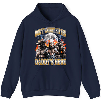 Don't Worry Kitten Daddy's Here werewolves Hoodie Navy product mockup