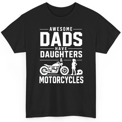 Awesome Dads Have Daughters & Motorcycles motorcycle dad T-Shirt Black product mockup
