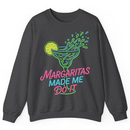 Margaritas Made Me Do It Funny Margarita Cocktail Sweatshirt - product mockup - Dark Heather