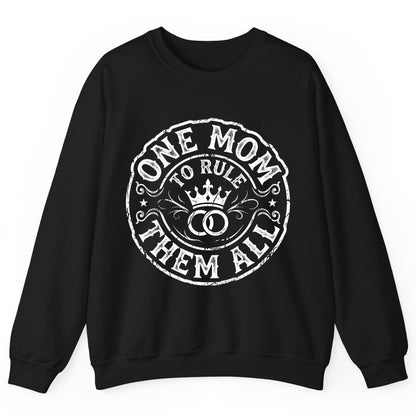 One Mom to Rule Them All Funny Moms Sweatshirt - product mockup - Black