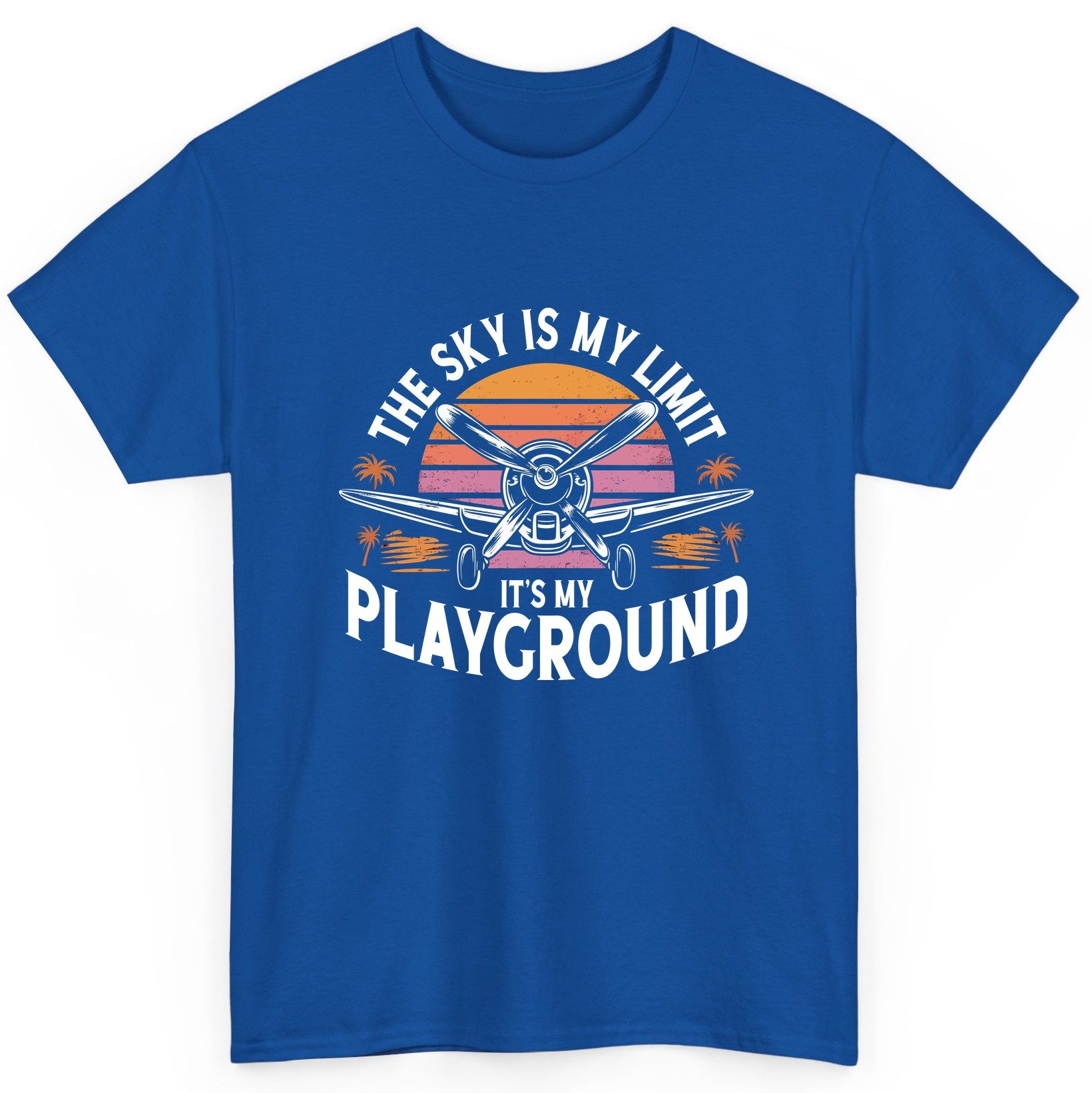 The Sky Is My Limit It's My Playground aviation T-Shirt Royal product mockup