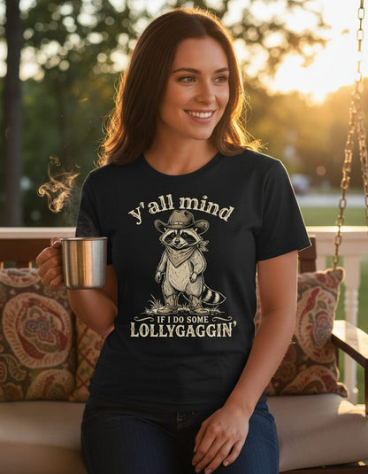 Y'all Mind IF I DO SOME Lollygagging' Funny Cowboy Raccoon T-Shirt - lifestyle model mockup - Black