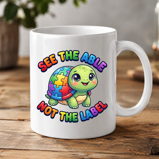 SEE THE ABLE NOT THE LABEL Autism Awareness White Mug - product mockup - White