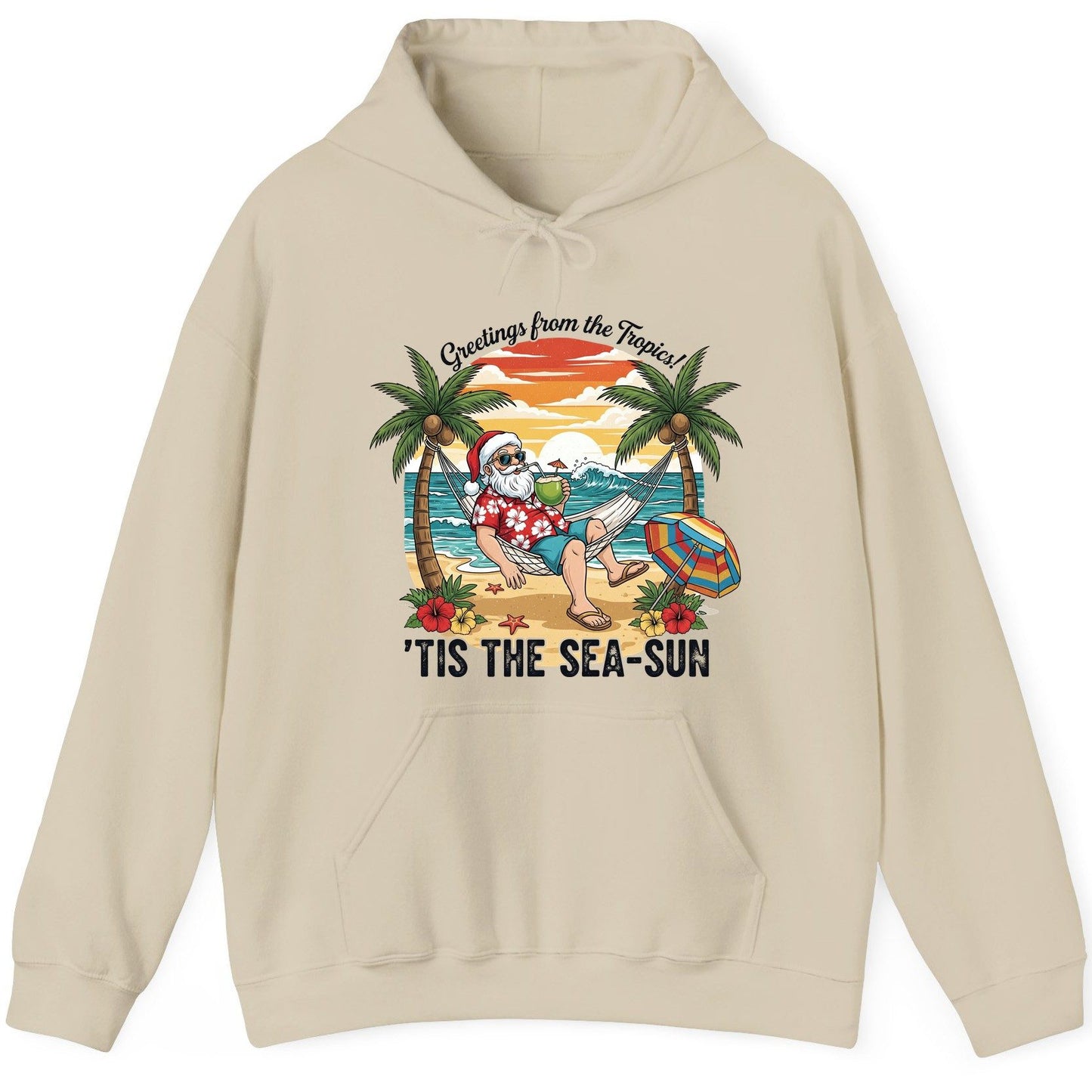 Greetings from the Tropics 'Tis the Sea-Sun santa claus on a tropical vacation Hoodie Sand product mockup
