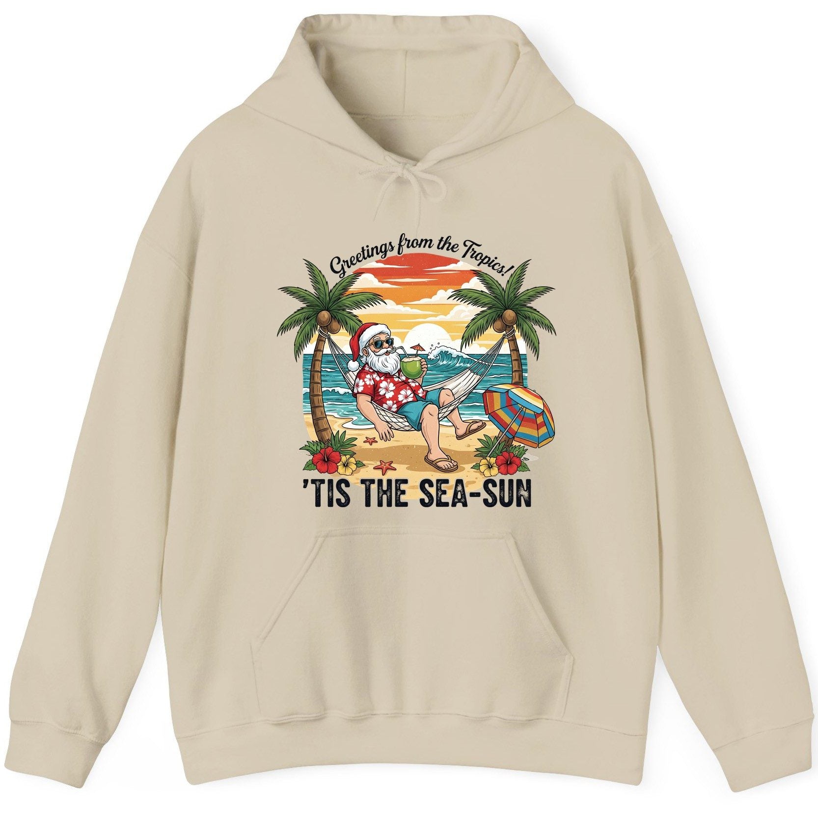 Greetings from the Tropics 'Tis the Sea-Sun santa claus on a tropical vacation Hoodie Sand product mockup
