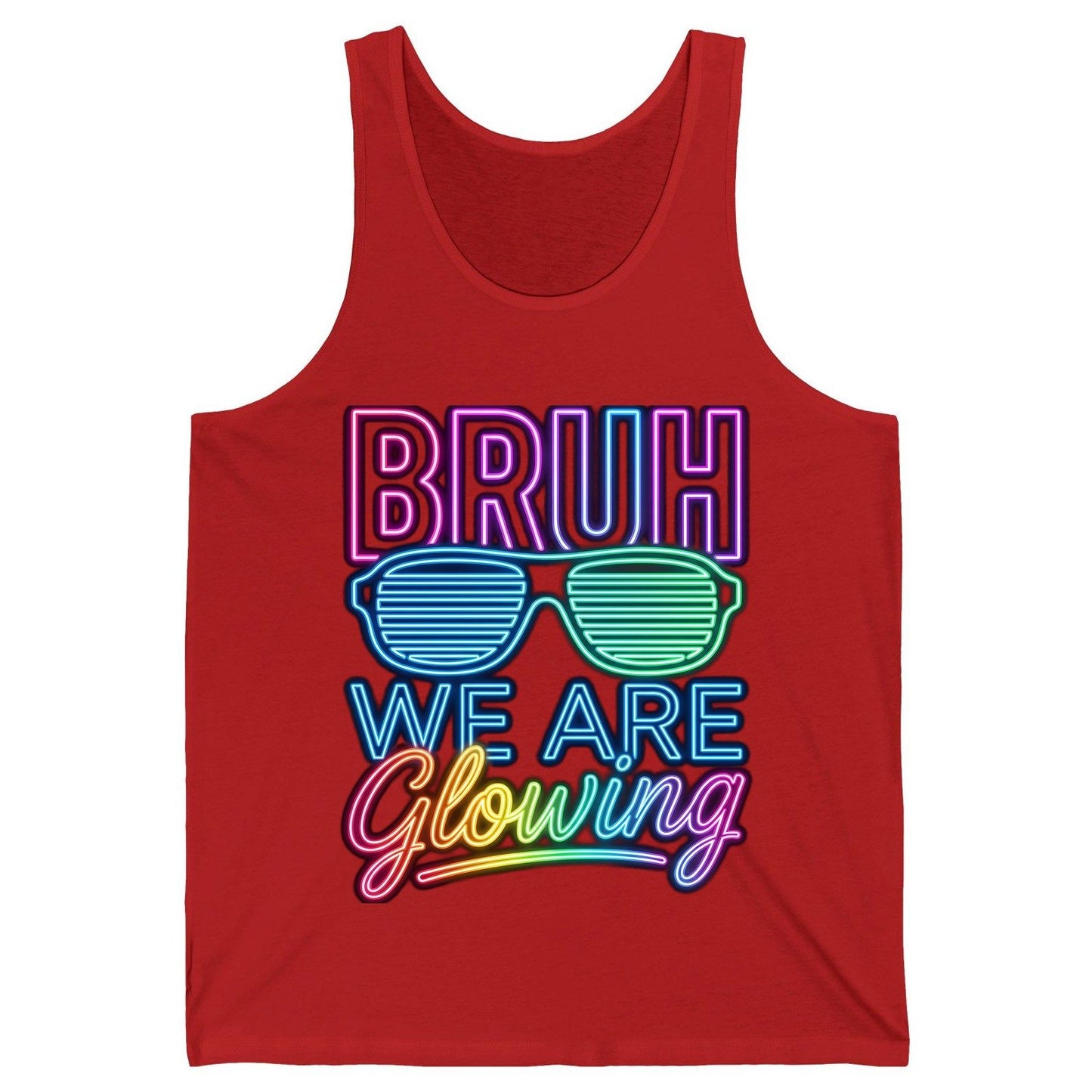 BRUH WE ARE Glowing Neon Party Tank Top Red product mockup