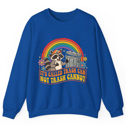 It's Called Trash Can Not Trash Cannot raccoon Sweatshirt Royal product mockup