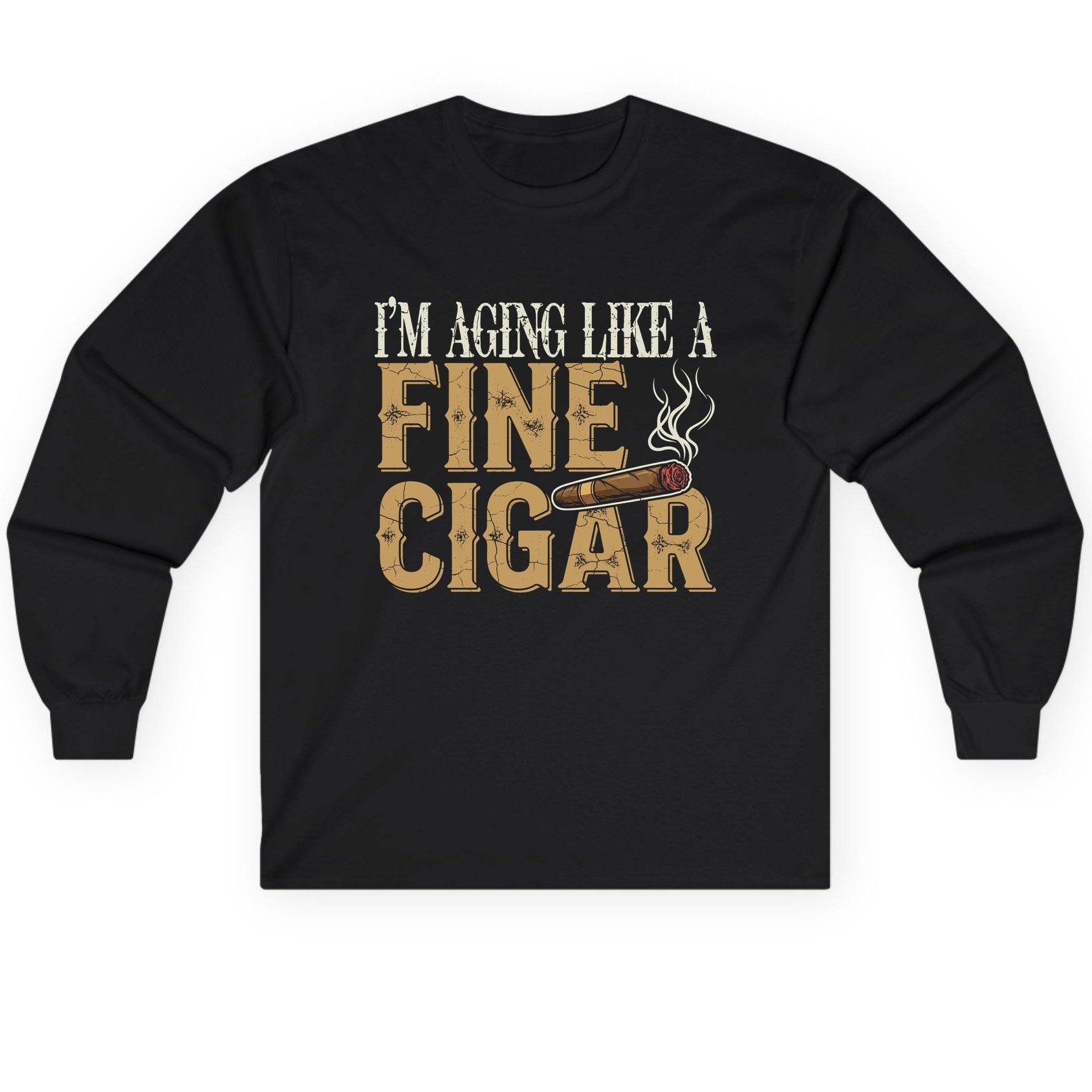 I'm Aging Like a Fine Cigar cigar smoking Long Sleeve Tee Black product mockup