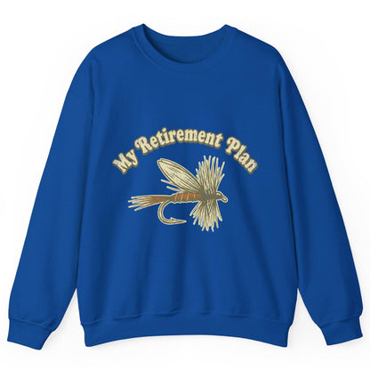 My Retirement Plan fly fishing Sweatshirt Royal product mockup