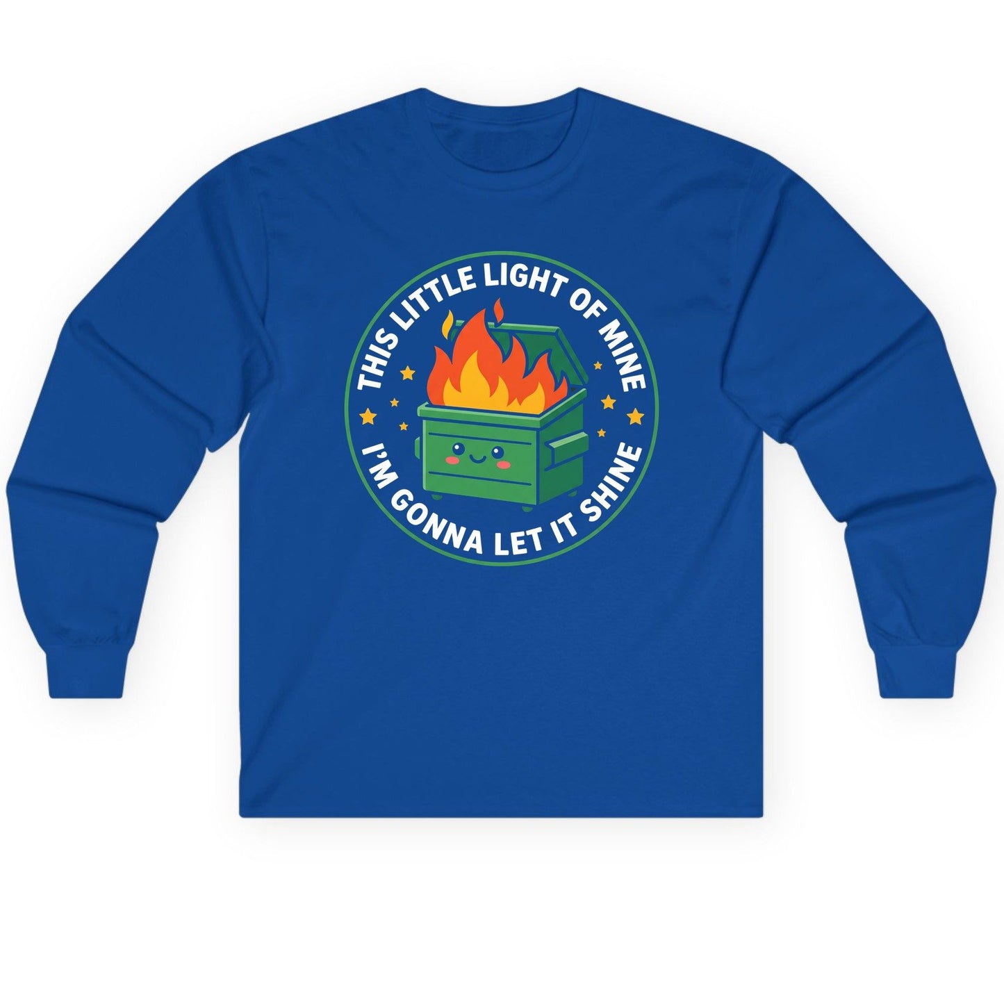 This little light of mine I'm gonna let it shine Dumpster Fire Long Sleeve Tee Royal product mockup