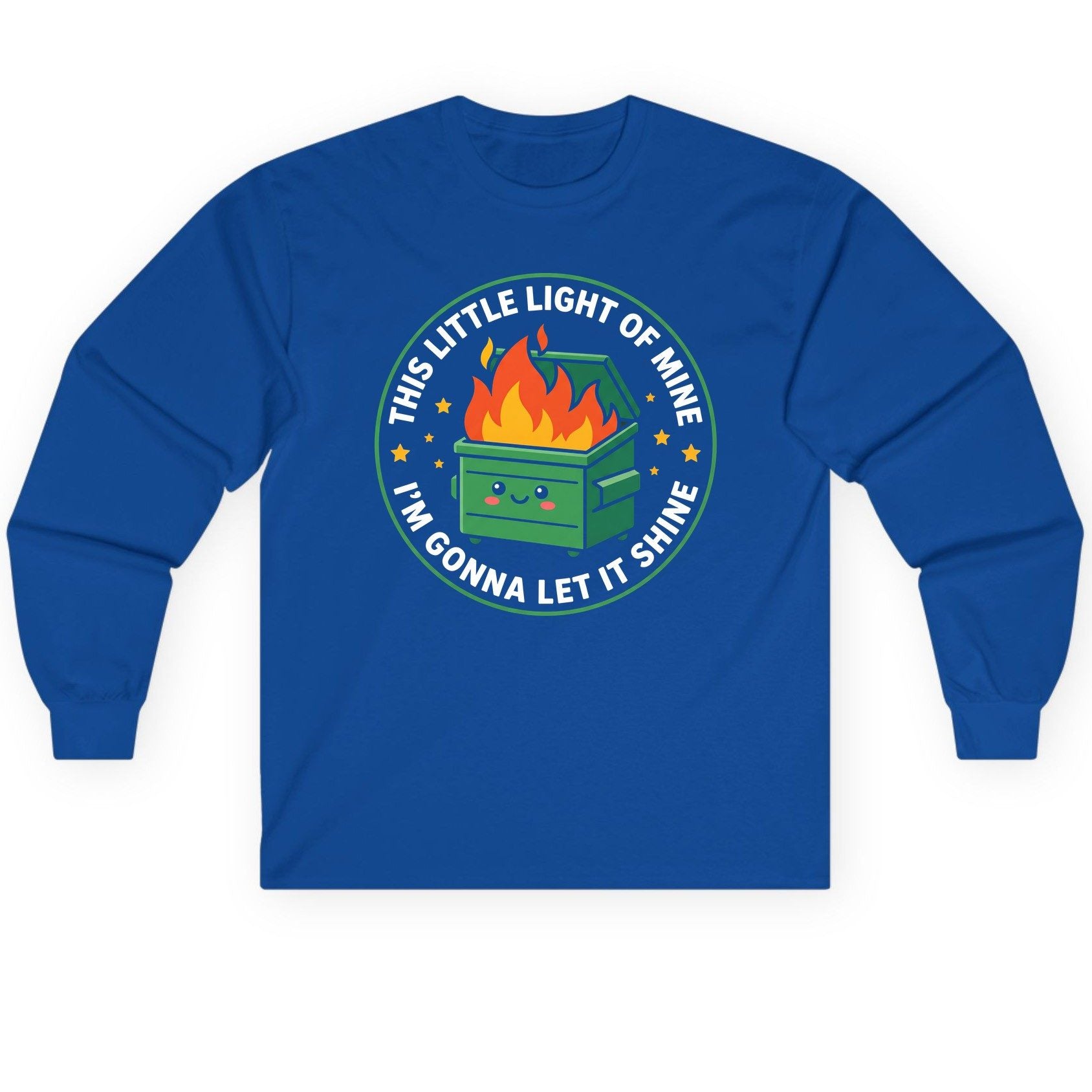 This little light of mine I'm gonna let it shine Dumpster Fire Long Sleeve Tee Royal product mockup