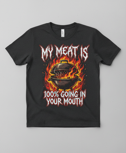 Heavy Metal BBQ My Meat Is 100% Going In Your Mouth T-Shirt - Dark Heather