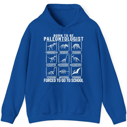 Born to Be Paleontologist Forced to Go to School paleontology Hoodie Royal product mockup