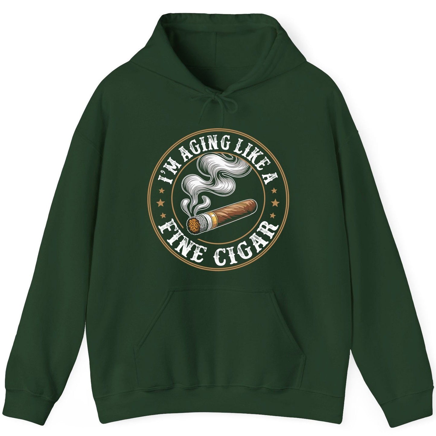 I'm Aging Like a Fine Cigar cigar smoking Hoodie Forest Green product mockup