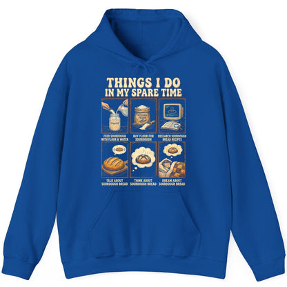 Things I Do in My Spare Time sourdough bread baking Hoodie Royal product mockup