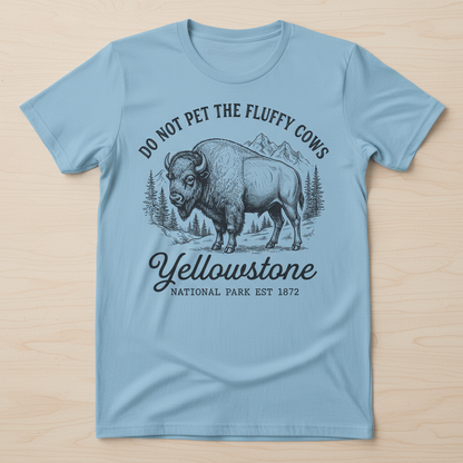 Do Not Pet The Fluffy Cows Yellowstone Bison Vintage Design T-Shirt - Light Blue
