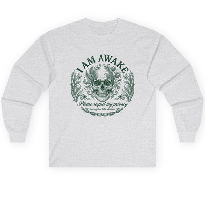 I Am Awake Please Respect My Privacy During This Difficult Time sarcastic skull Long Sleeve Tee Ash product mockup