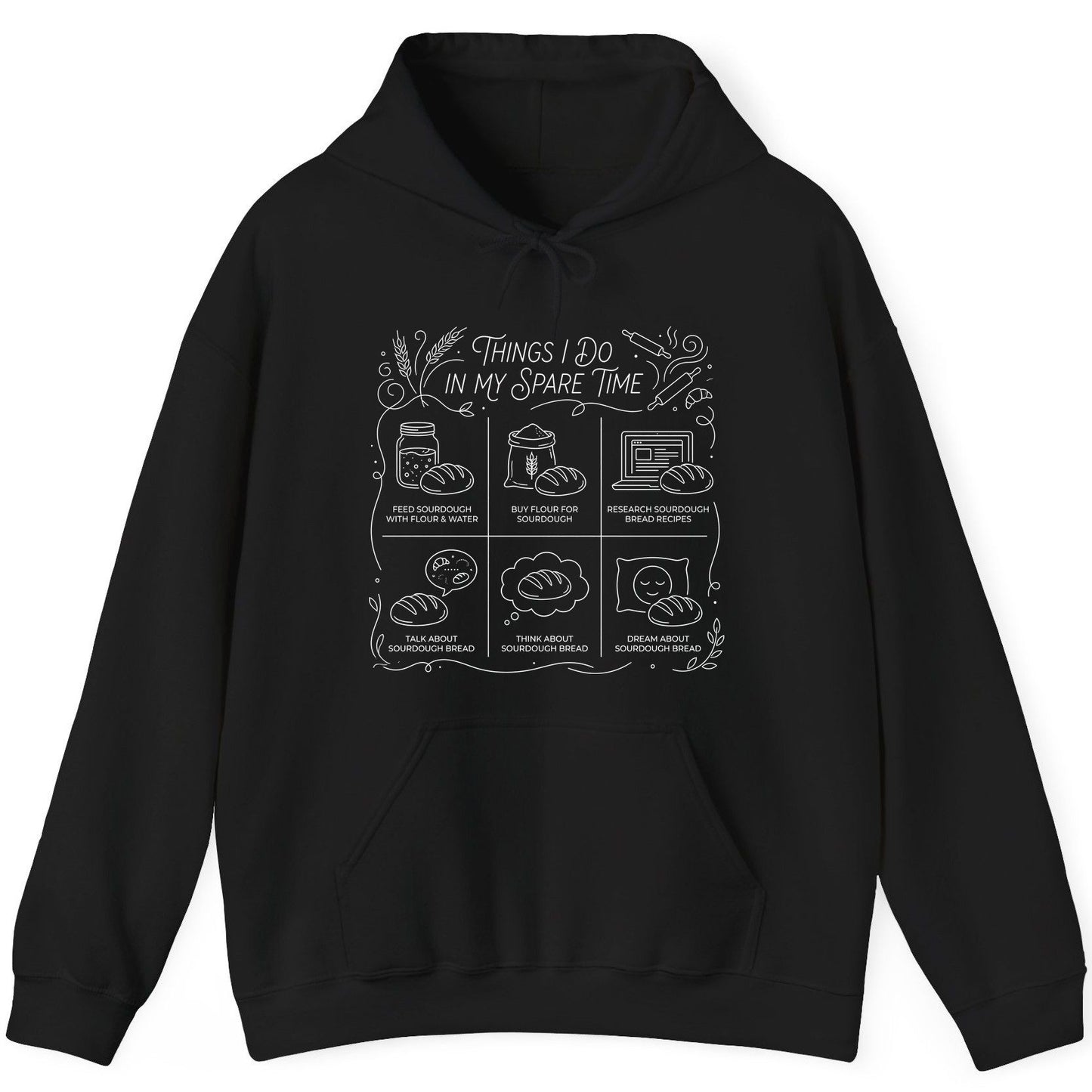 Things I Do in My Spare Time sourdough baking Hoodie Black product mockup
