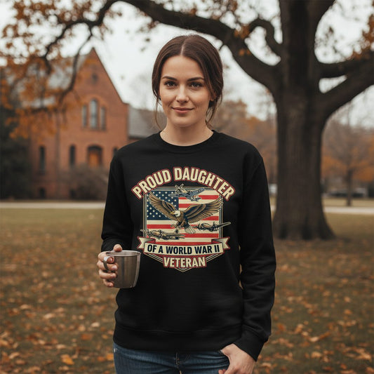 Proud Daughter of a World War Ii Veteran world war ii veteran Sweatshirt Black lifestyle mockup
