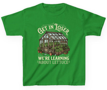 GET IN LOSER WE'RE Learning ABOUT Lettuce Youth T-Shirt - product mockup - Irish Green