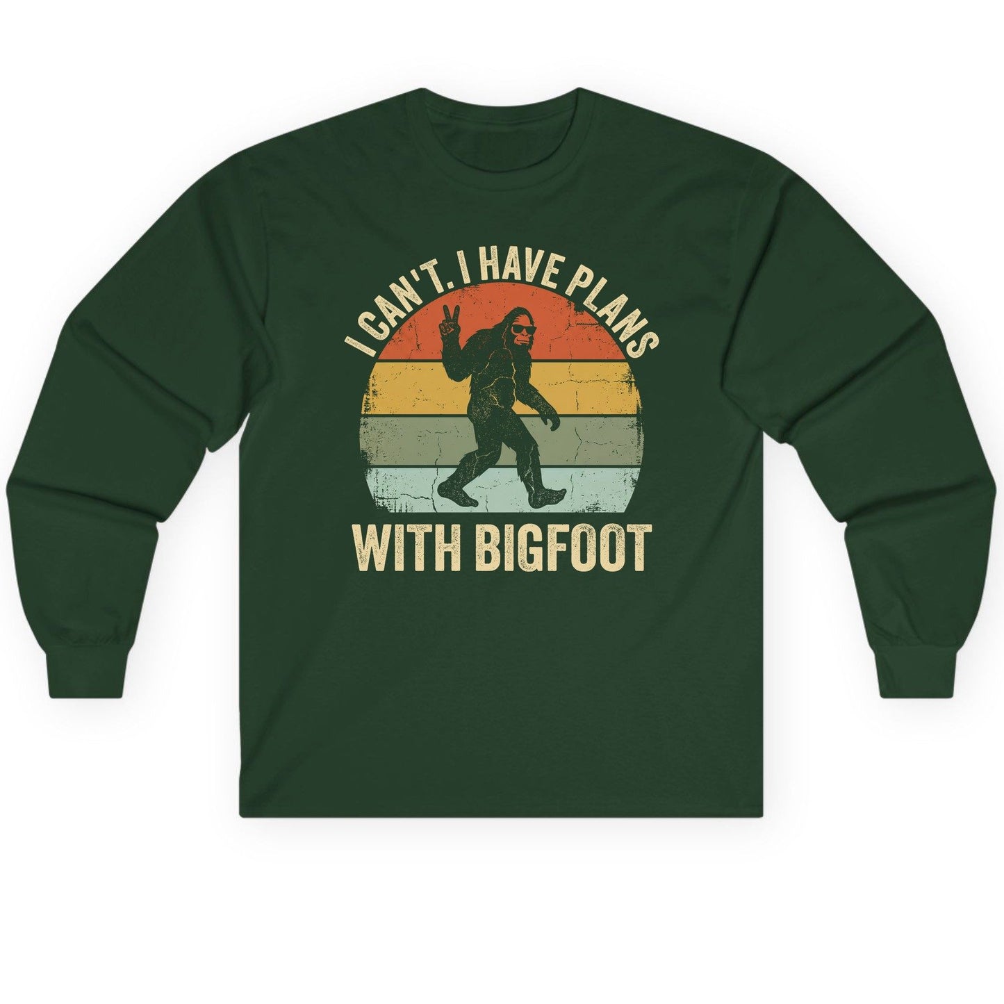 I Can't I Have Plans with Bigfoot bigfoot Long Sleeve Tee Forest Green product mockup