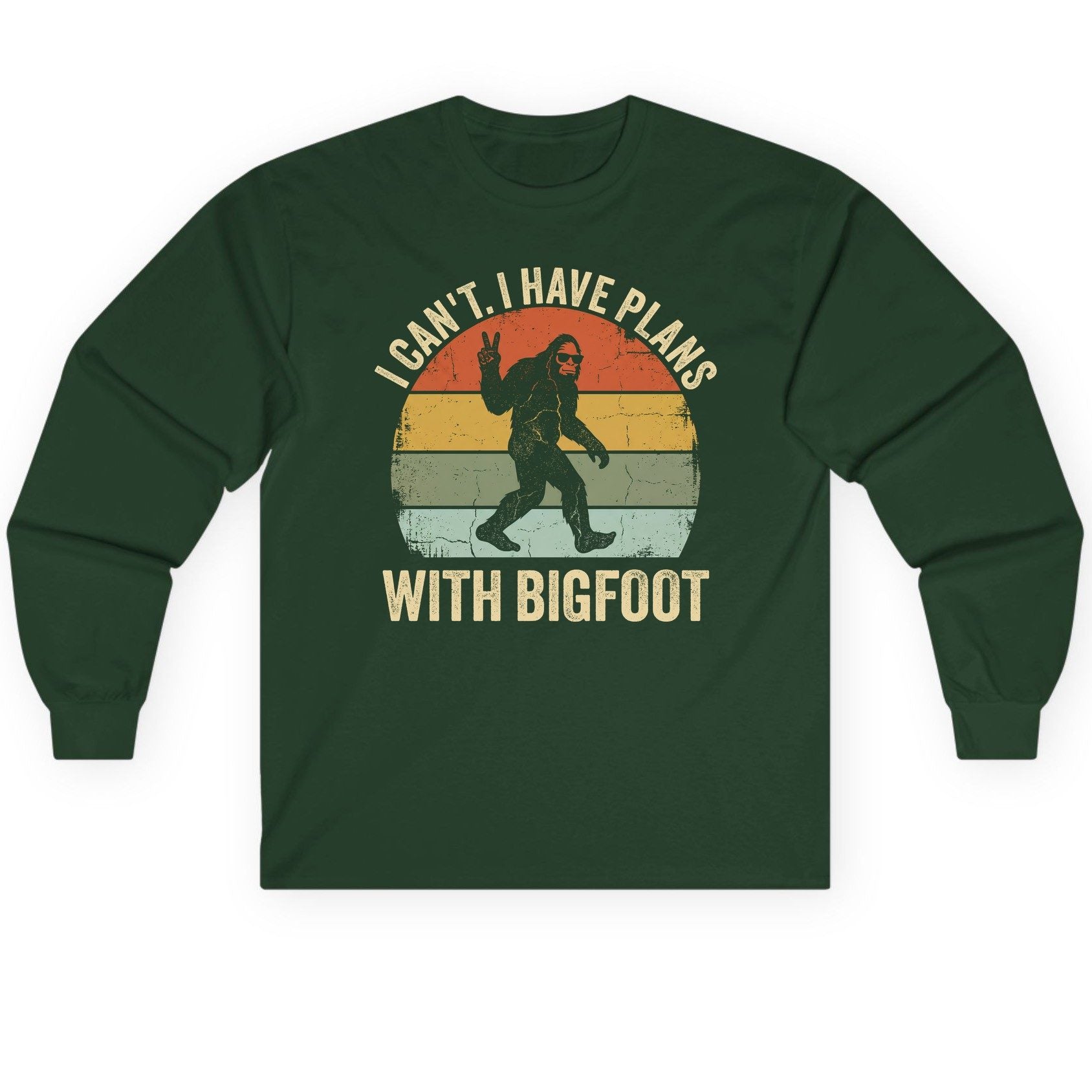 I Can't I Have Plans with Bigfoot bigfoot Long Sleeve Tee Forest Green product mockup