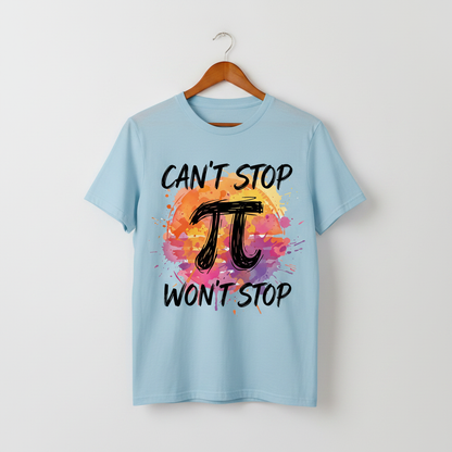 Can't Stop Won't Stop Pi Symbol Math Pun T-Shirt - Light Blue