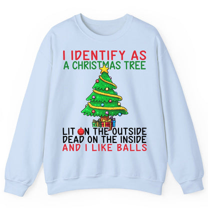 I Identify as a Christmas Tree and I Like Balls Christmas humor Sweatshirt Light Blue product mockup