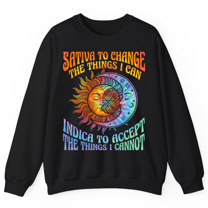 SATIVA TO CHANGE THE THINGS I CAN INDICA TO ACCEPT Sweatshirt - product mockup - Black