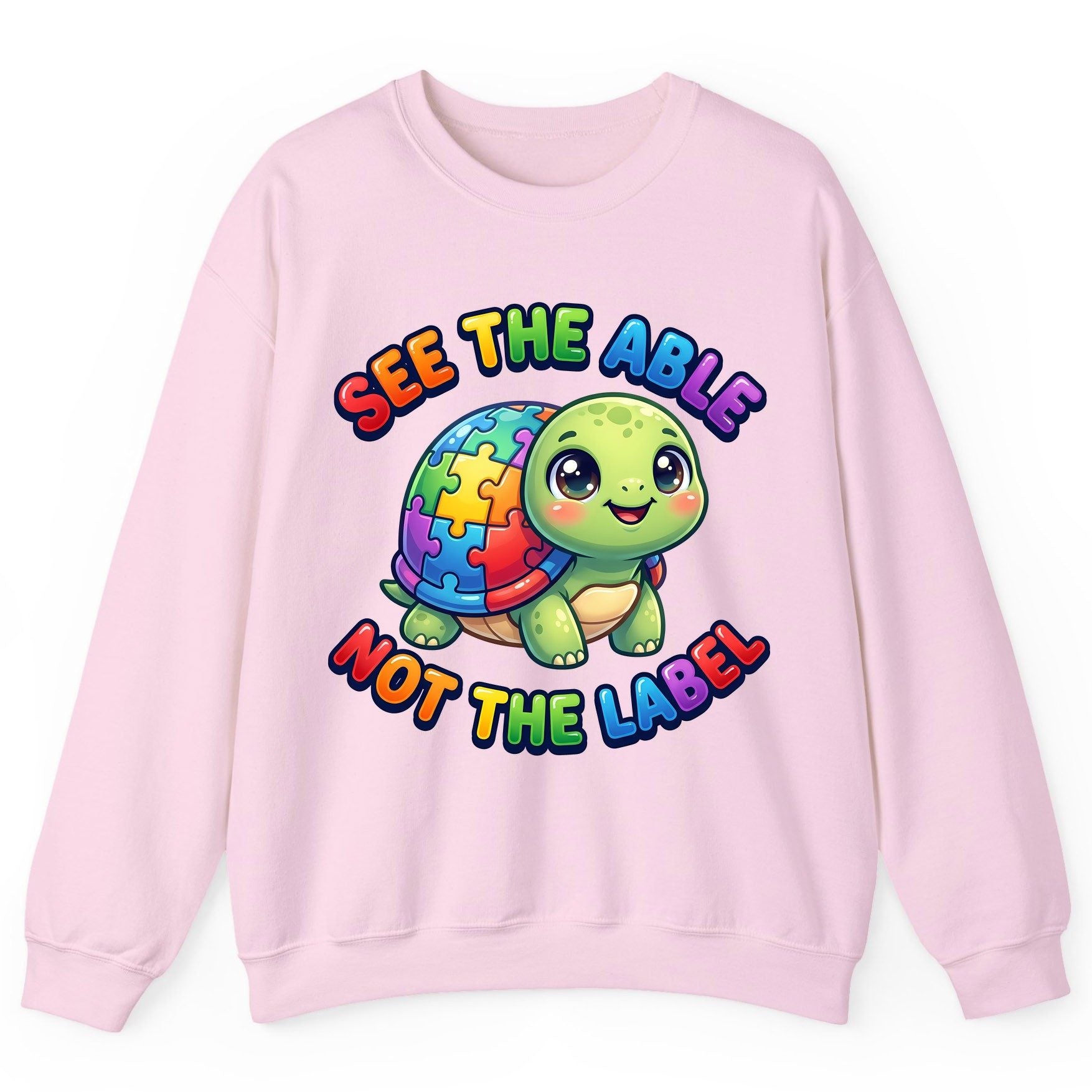SEE THE ABLE NOT THE LABEL Autism Awareness Sweatshirt - product mockup - Light Pink