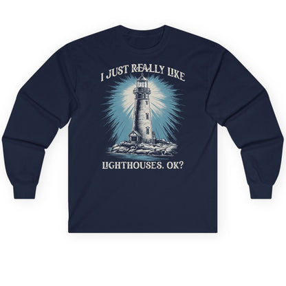 I Just Really Like Lighthouses, Ok? lighthouse Long Sleeve Tee Navy product mockup