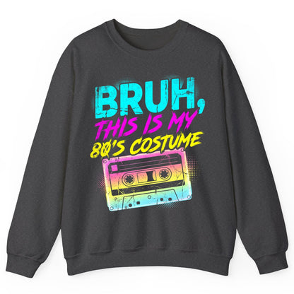 BRUH, THIS IS MY 80'S COSTUME 1980s nostalgia Sweatshirt Dark Heather product mockup