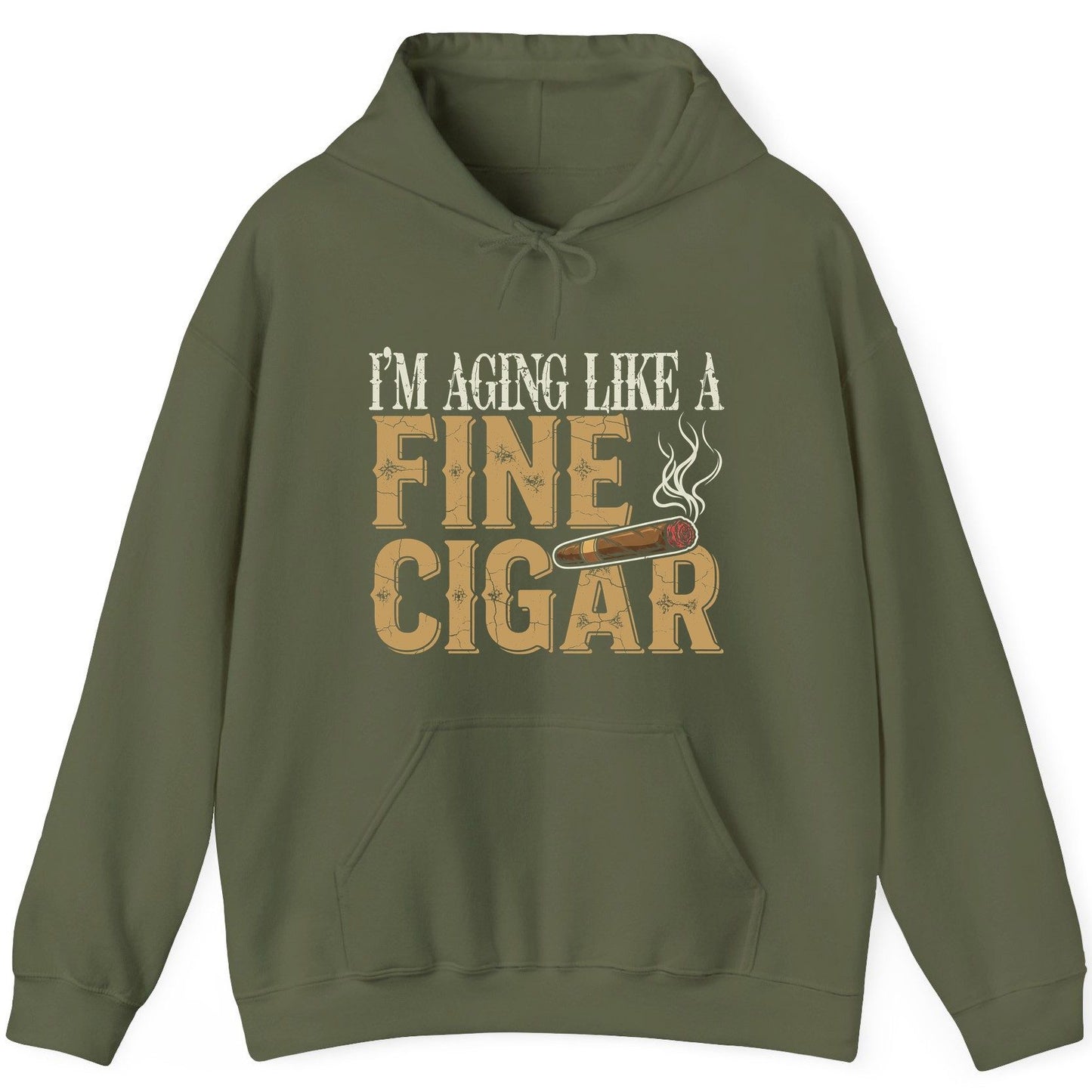 I'm Aging Like a Fine Cigar cigar smoking Hoodie Military Green product mockup