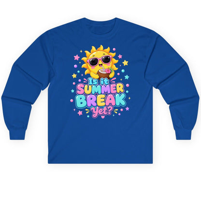 Is It SUMMER BREAK Yet Funny Vacation Long Sleeve Tee - product mockup - Royal