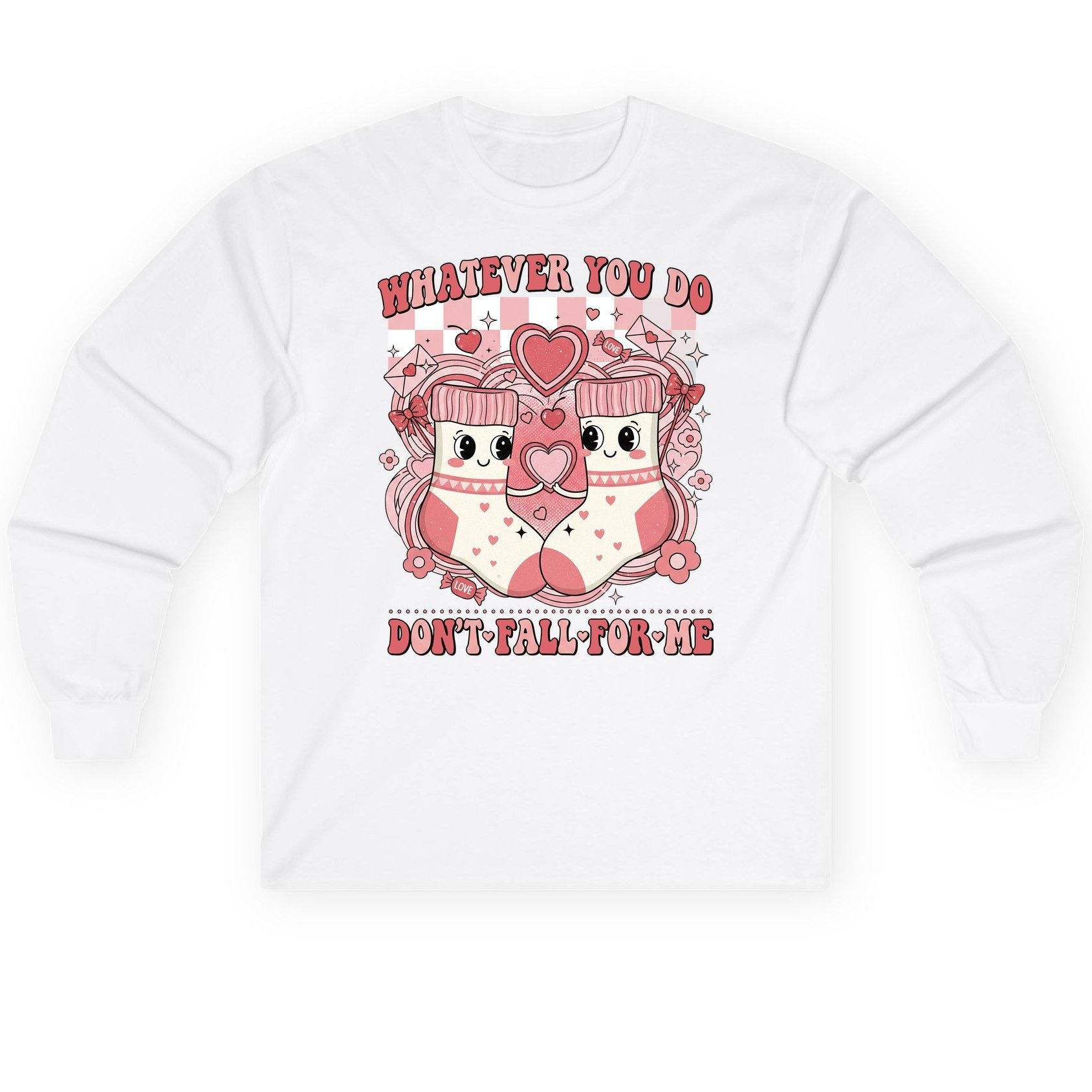 Whatever You Do Don't Fall for Me anti-Valentine's Day Long Sleeve Tee White product mockup