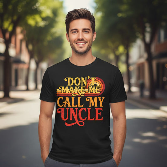 Don't Make Me Call My Uncle family humor Youth T-Shirt Black lifestyle mockup