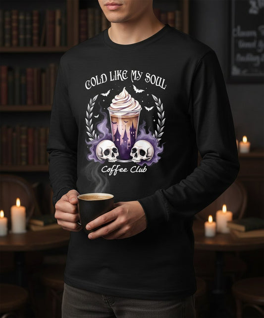 Cold Like My Soul Coffee Club gothic iced coffee Long Sleeve Tee Black lifestyle mockup