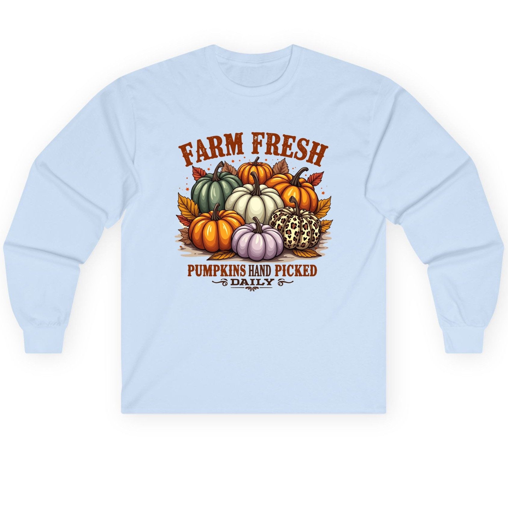 Farm Fresh Pumpkins Hand Picked Daily autumn pumpkins Long Sleeve Tee Light Blue product mockup